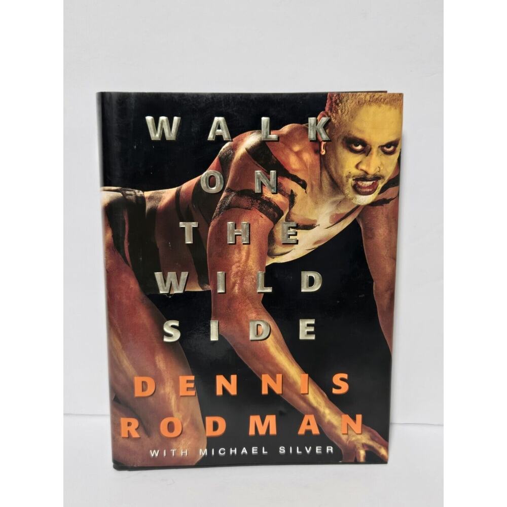 "Walk on the Wild Side" DENNIS RODMAN with‎ Michael Silver (1997, Hardcover)